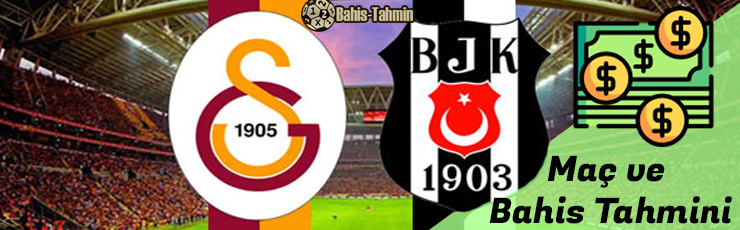 galatasaray beşiktaş maç tahmin