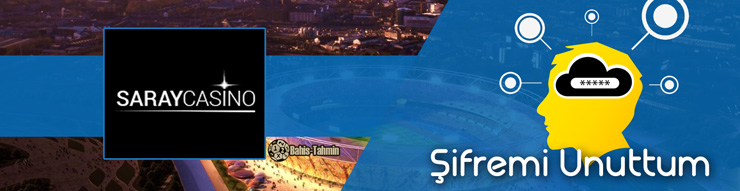 saraycasino şifremi unuttum