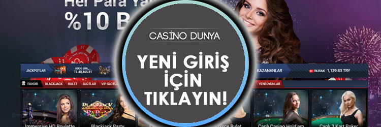 casinodunya yeni giriş