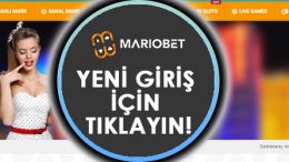 mariobet yeni giriş adresi