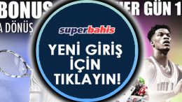 superbahis yeni giriş