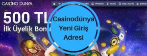 casino dünya yeni giriş adresi