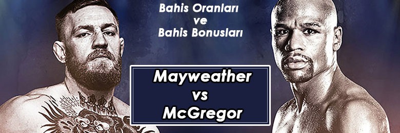 Mayweather - McGregor Bahisleri