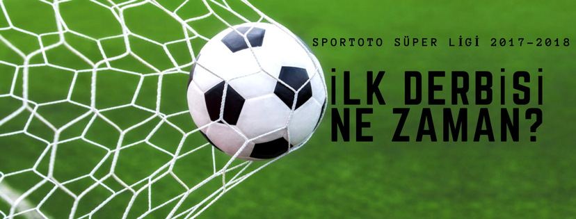 Sportoto Süper Lig İlk Derbisi