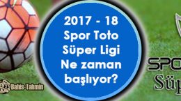 Süper toto ligi ne zaman başlıyor