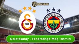 galatasaray fenerbahçe maç tahmini