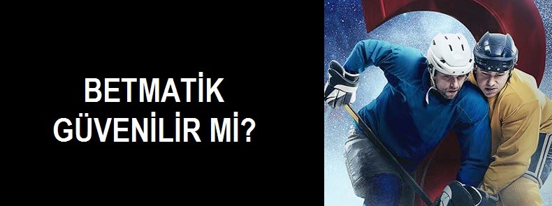 betmatik güvenilir mi