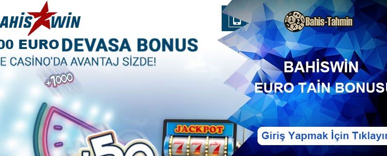 Bahiswin Euro Tain Casino Bonusu 100 Euro