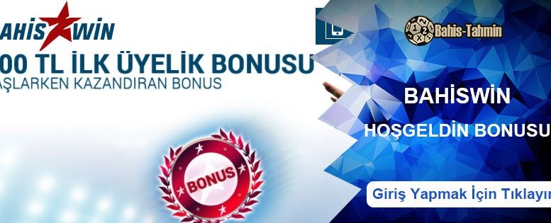 Bahiswin Spor Bahisi Hoşgeldin Bonusu 300 TL Oldu