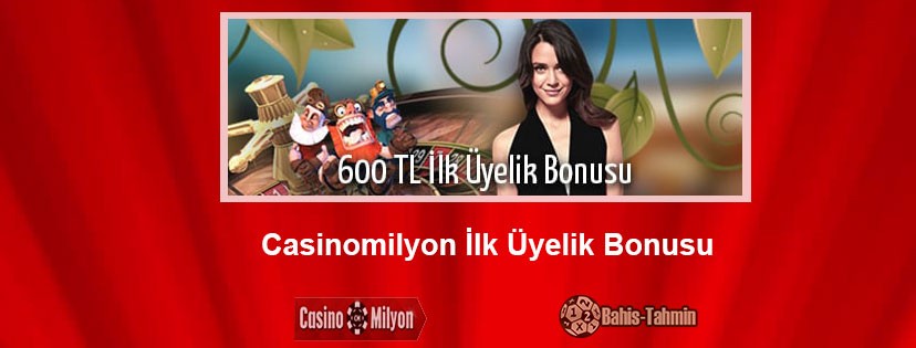 Casinomilyon Hoşgeldin Bonusu 600 TL Oldu