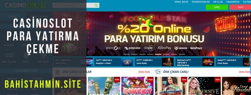 casinoslot para yatirma cikma