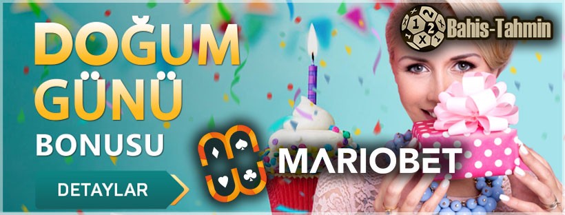 Mariobet doğum günü bonusu