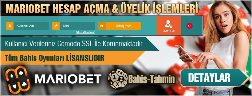 Mariobet hesap açma ve üyelik işlemleri