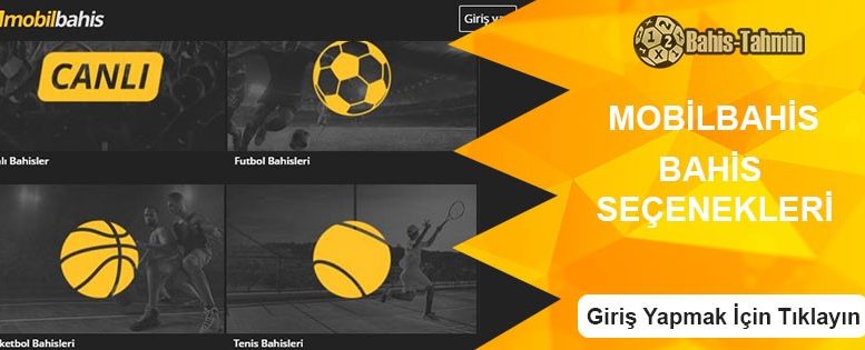 Mobilbahis Bahis Seçenekleri