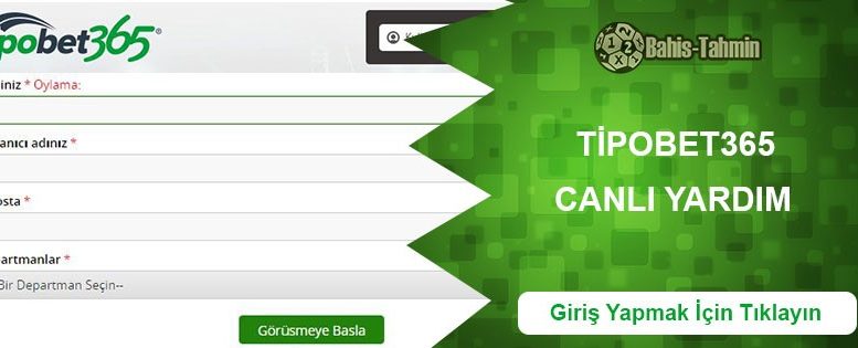 Tipobet365 Canlı Yardım