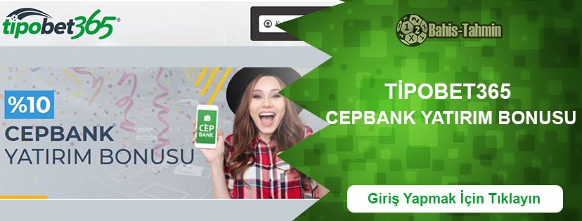 Tipobet365 Cepbank Yatırım Bonusu