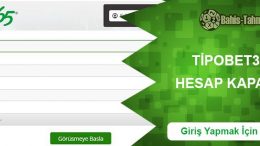 Tipobet365 Hesap Kapatma