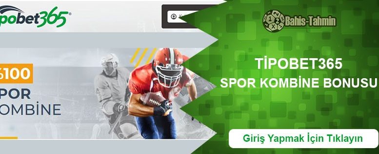 Tipobet365 Spor Kombine Bonusu