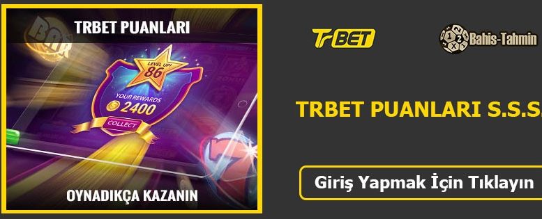 Trbet Puanları S.S.S.