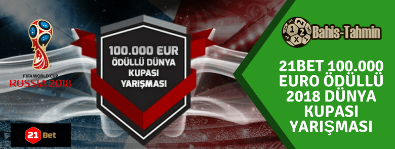 2018 Dünya Kupası 21Bet Yarışması