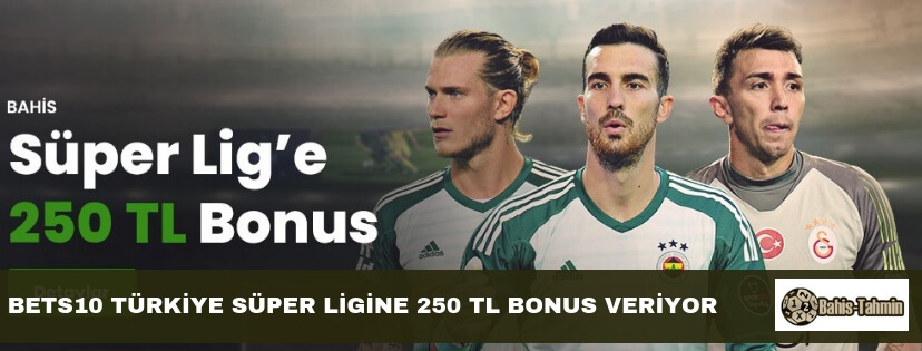 Bets10 superlig bonusu